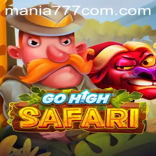 Unveiling GoHighSafari: The Exciting Adventure with Mania777