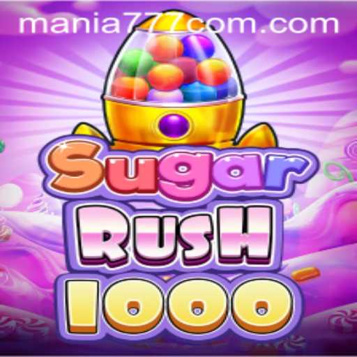 Exploring the Exciting World of SugarRush1000 with Mania777