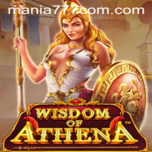 Unveiling the Mysteries of WisdomofAthena: Mania777's Latest Gaming Sensation